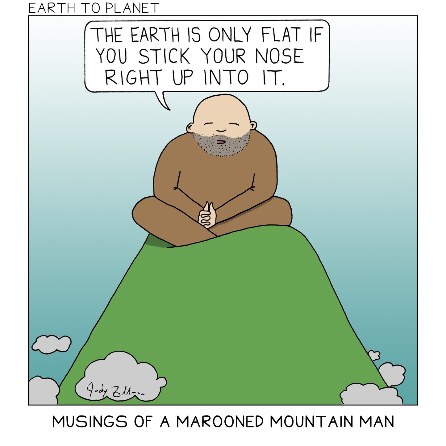 Musings of a Marooned Mountain Man - Flat Earth Cartoon