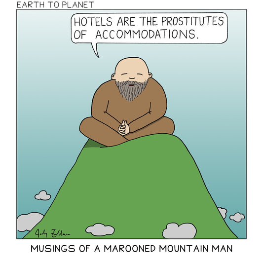 Musings of a Marooned Mountain Man - Hotels Cartoon
